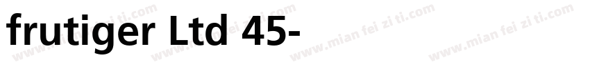 frutiger Ltd 45字体转换